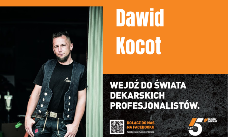 Dawid Kocot dumny dekarz