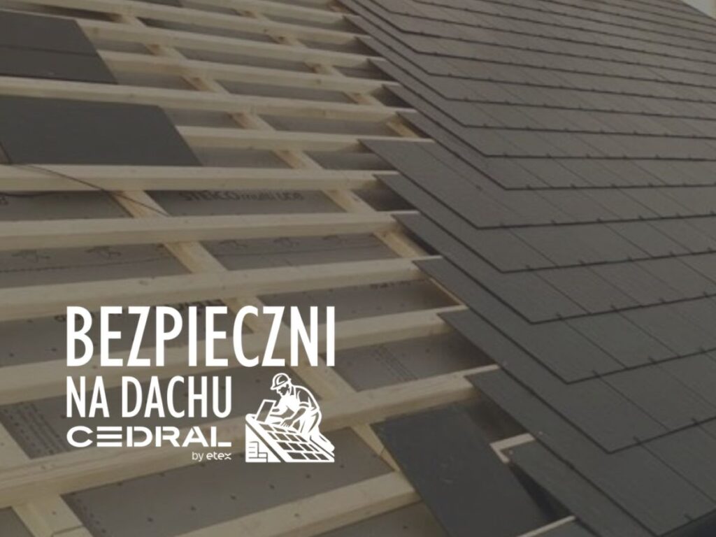 Bezpieczni na dachu CEDRAL